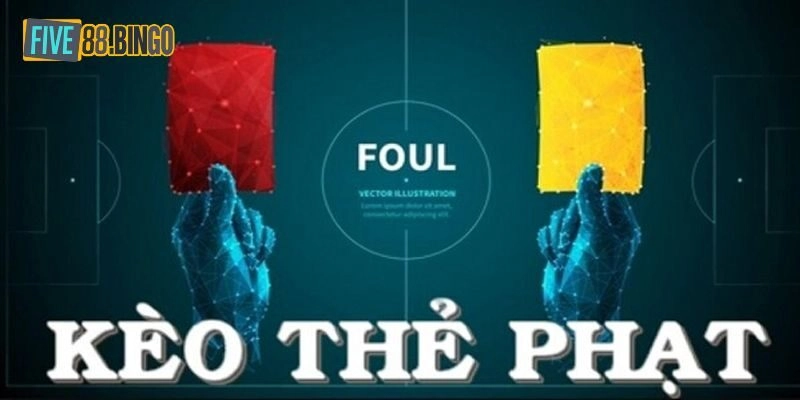 Kèo Thẻ - Giới Thiệu Chi Tiết Cho Tay Mơ Về Cách Chơi